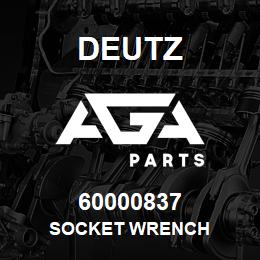 60000837 Deutz SOCKET WRENCH | AGA Parts