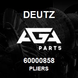 60000858 Deutz PLIERS | AGA Parts