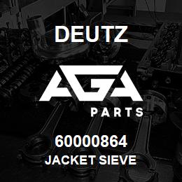 60000864 Deutz JACKET SIEVE | AGA Parts