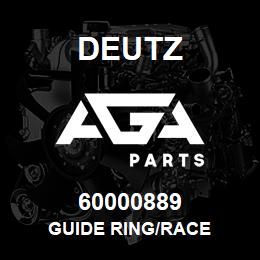 60000889 Deutz GUIDE RING/RACE | AGA Parts