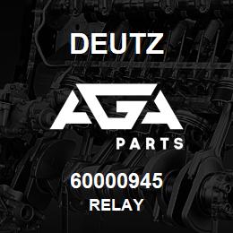 60000945 Deutz RELAY | AGA Parts