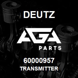 60000957 Deutz TRANSMITTER | AGA Parts