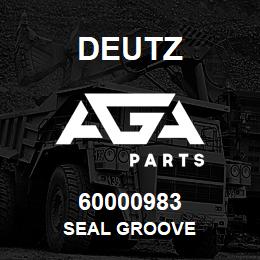 60000983 Deutz SEAL GROOVE | AGA Parts