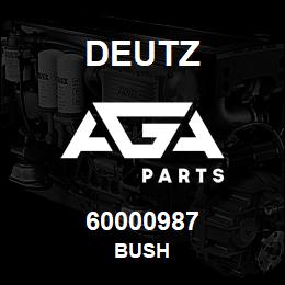 60000987 Deutz BUSH | AGA Parts