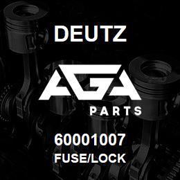 60001007 Deutz FUSE/LOCK | AGA Parts