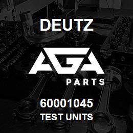 60001045 Deutz TEST UNITS | AGA Parts