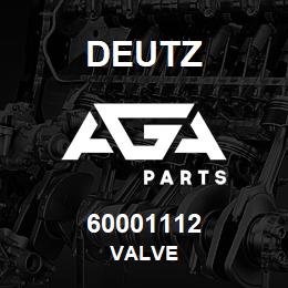 60001112 Deutz VALVE | AGA Parts