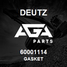 60001114 Deutz GASKET | AGA Parts