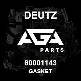 60001143 Deutz GASKET | AGA Parts