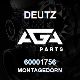 60001756 Deutz MONTAGEDORN | AGA Parts