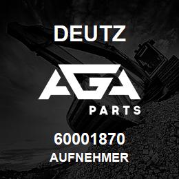 60001870 Deutz AUFNEHMER | AGA Parts