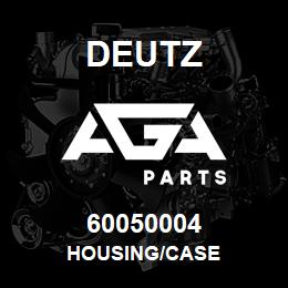 60050004 Deutz HOUSING/CASE | AGA Parts