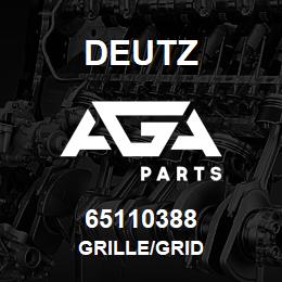 65110388 Deutz GRILLE/GRID | AGA Parts