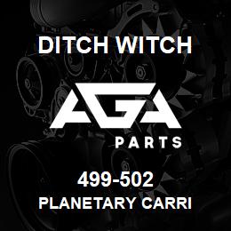 499-502 Ditch Witch PLANETARY CARRI | AGA Parts