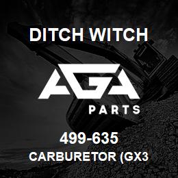 499-635 Ditch Witch CARBURETOR (GX3 | AGA Parts