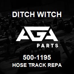 500-1195 Ditch Witch HOSE TRACK REPA | AGA Parts