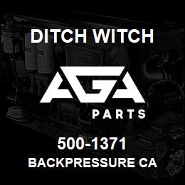 500-1371 Ditch Witch BACKPRESSURE CA | AGA Parts