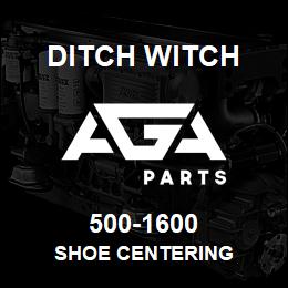 500-1600 Ditch Witch SHOE CENTERING | AGA Parts