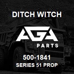 500-1841 Ditch Witch SERIES 51 PROP | AGA Parts