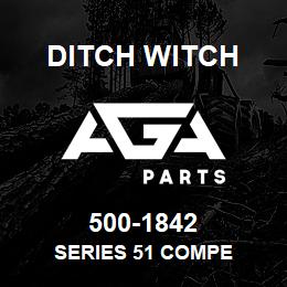 500-1842 Ditch Witch SERIES 51 COMPE | AGA Parts