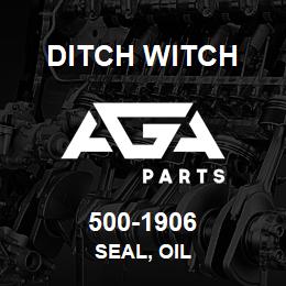 500-1906 Ditch Witch SEAL, OIL | AGA Parts