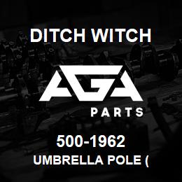 500-1962 Ditch Witch UMBRELLA POLE ( | AGA Parts