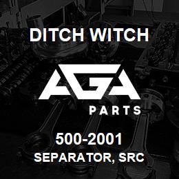 500-2001 Ditch Witch SEPARATOR, SRC | AGA Parts