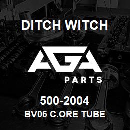 500-2004 Ditch Witch BV06 C.ORE TUBE | AGA Parts