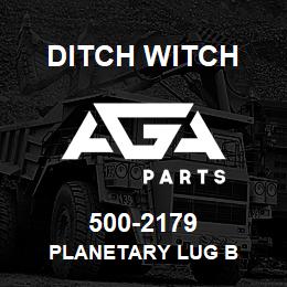 500-2179 Ditch Witch PLANETARY LUG B | AGA Parts