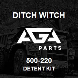 500-220 Ditch Witch DETENT KIT | AGA Parts