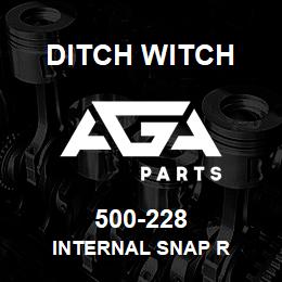 500-228 Ditch Witch INTERNAL SNAP R | AGA Parts