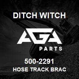 500-2291 Ditch Witch HOSE TRACK BRAC | AGA Parts