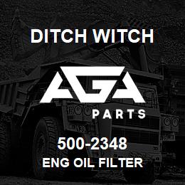 500-2348 Ditch Witch ENG OIL FILTER | AGA Parts