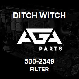 500-2349 Ditch Witch FILTER | AGA Parts