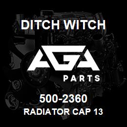 500-2360 Ditch Witch RADIATOR CAP 13 | AGA Parts