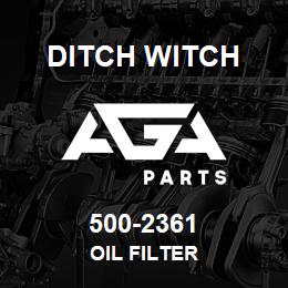 500-2361 Ditch Witch OIL FILTER | AGA Parts