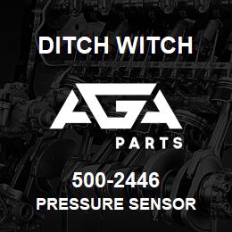 500-2446 Ditch Witch PRESSURE SENSOR | AGA Parts