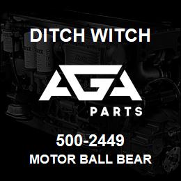 500-2449 Ditch Witch MOTOR BALL BEAR | AGA Parts