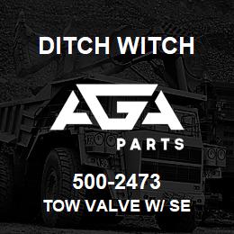 500-2473 Ditch Witch TOW VALVE W/ SE | AGA Parts