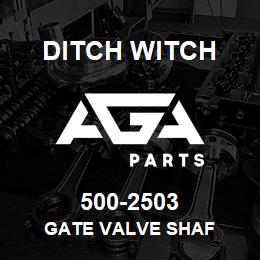 500-2503 Ditch Witch GATE VALVE SHAF | AGA Parts