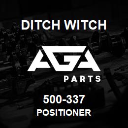 500-337 Ditch Witch POSITIONER | AGA Parts