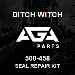 500-458 Ditch Witch SEAL REPAIR KIT | AGA Parts