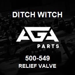 500-549 Ditch Witch RELIEF VALVE | AGA Parts