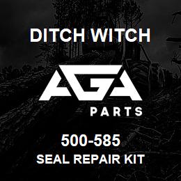 500-585 Ditch Witch SEAL REPAIR KIT | AGA Parts