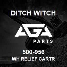 500-956 Ditch Witch WH RELIEF CARTR | AGA Parts