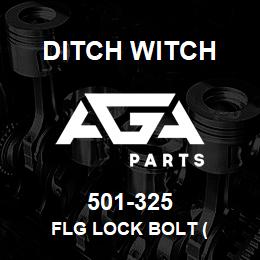 501-325 Ditch Witch FLG LOCK BOLT ( | AGA Parts