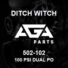 502-102 Ditch Witch 100 PSI DUAL PO | AGA Parts