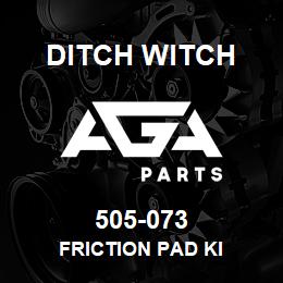 505-073 Ditch Witch FRICTION PAD KI | AGA Parts