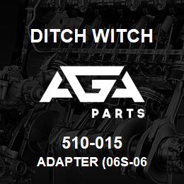 510-015 Ditch Witch ADAPTER (06S-06 | AGA Parts