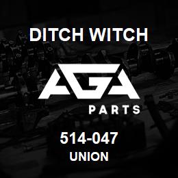 514-047 Ditch Witch UNION | AGA Parts